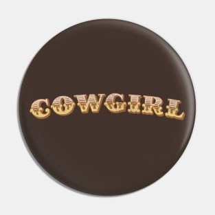Cowgirl /// Retro Typography Design Pin