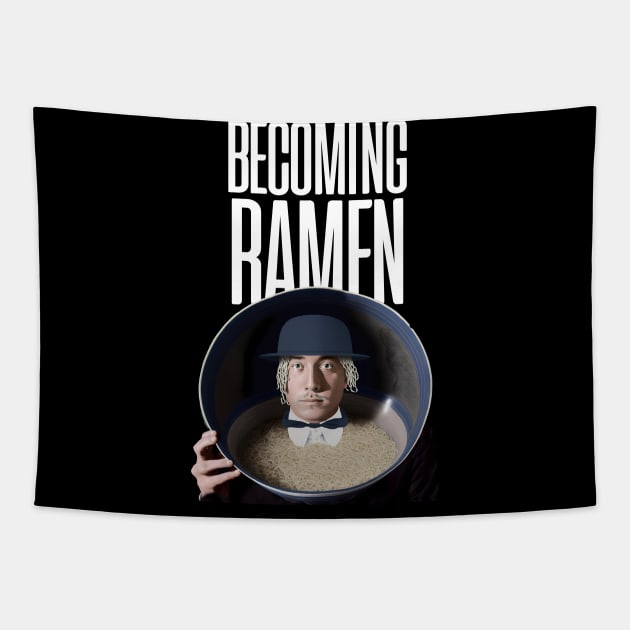 Becoming Ramen No. 3 -- an Asian man wearing a stylish Bowler hat with ramen hair inside a bowl of ramen with the words "Becoming Ramen" above on a Dark Background Tapestry by Puff Sumo