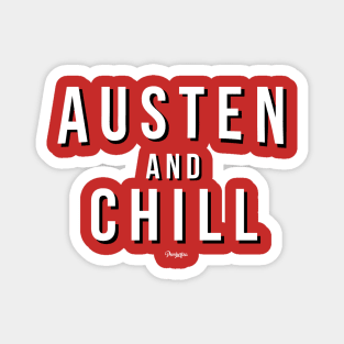 Austen & Chill Magnet