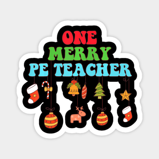 Groovy One Merry Pe Teacher Christmas Teacher Magnet