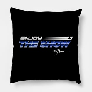 Tanner Zipchen - Enjoy the Show (Retro Edition) Pillow