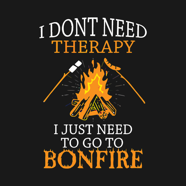 Need To Go To Bonfire T Shirt by finchandrewf