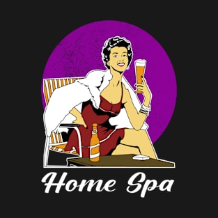 Home Spa, Beer, Day off, Strong woman, Pop art T-Shirt