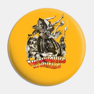 Werewolves on Wheels Pin