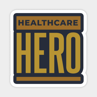 Healthcare hero Magnet