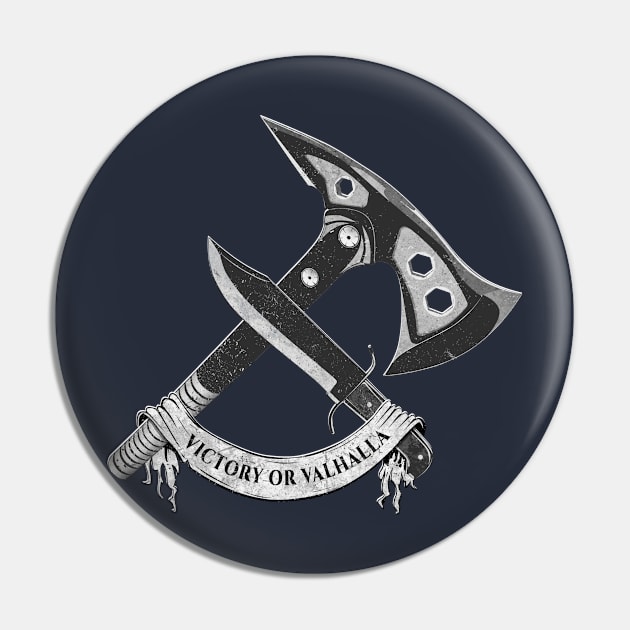 VICTORY OR VALHALLA (black) Pin by Cataraga