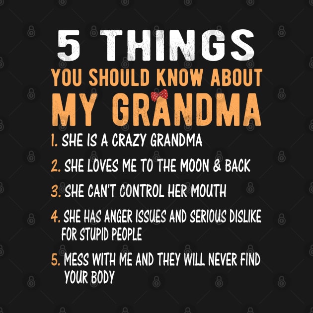 5 Things You Should Know About My Grandma She Is A Crazy Grandma by Doc Maya