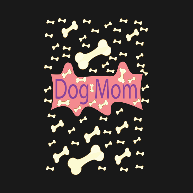 Dog Mom by Sshirart