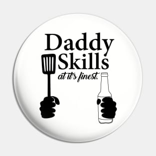 Daddy Skills Pin