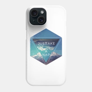 Just Take A Nap Phone Case