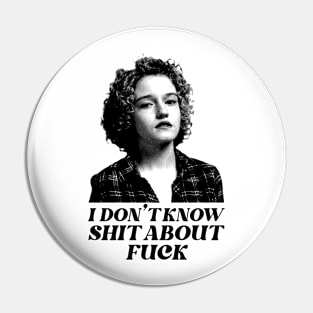 Ruth Langmore - I Don't Know Shit Vintage Pin