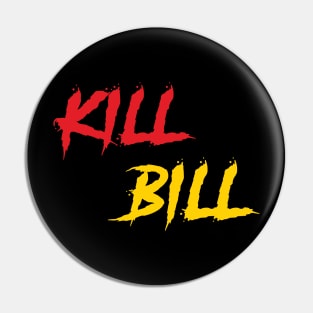 Kill Bill Pin