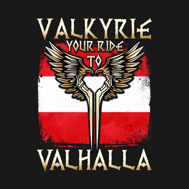 Valkyrie your ride to Valhalla Austria T-Shirt by biNutz