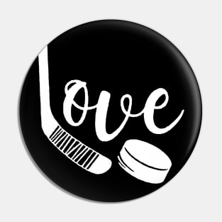 Love Ice Hockey Funny Hockey Lover Gift For Hockey Fans Pin