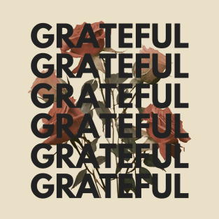 Grateful Roses T-Shirt