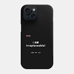 Ask my AI! Phone Case