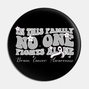 This Family Nobody Fights Brain Cancer Alone Pin