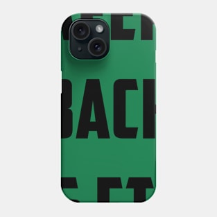 Keep Back 6 Ft. Phone Case