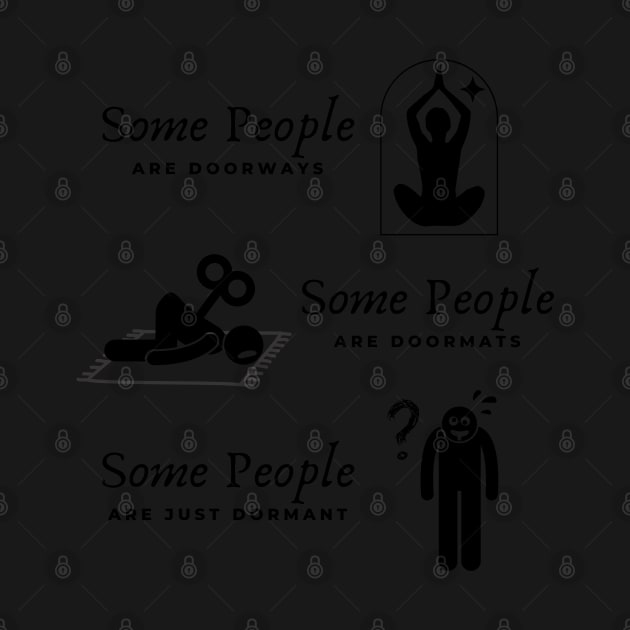 Some People Funny Meme Stick Figure Design by Holisticfox