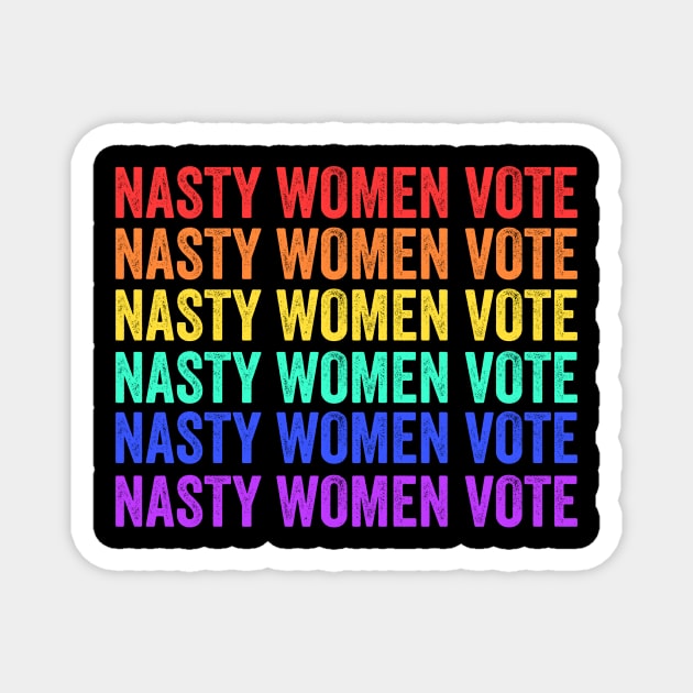 Nasty Women Vote Magnet by Laevs