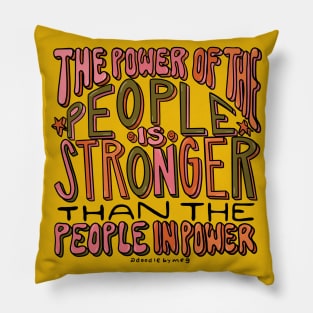 The Power of the People Pillow