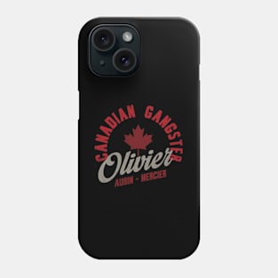 Olivier Aubin-Mercier Canadian Gangster Emblem Phone Case