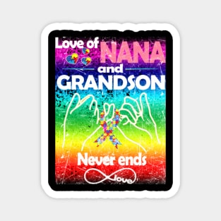 Autism Awareness T-ShirtAutism Love Of Nana And Grandson Never Ends Love Autism Awareness T-Shirt_by Gregory Magnet