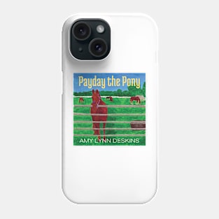 Payday The Pony Cover Phone Case
