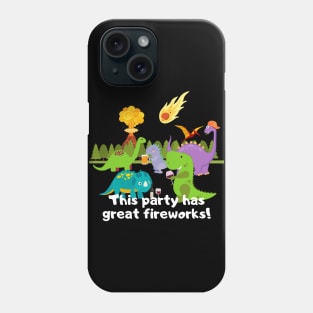 Dinosaurs having a party, this party has great fireworks! Phone Case