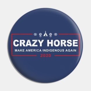 Crazy Horse 2020 / Make America Indigenous Again (worn) [Roufxis] Pin