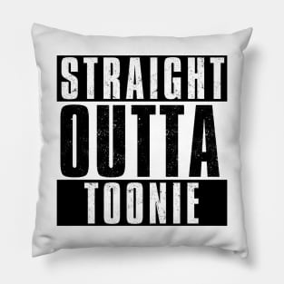 STRAIGHT OUTTA TOONIE (TOONGABBIE) Pillow