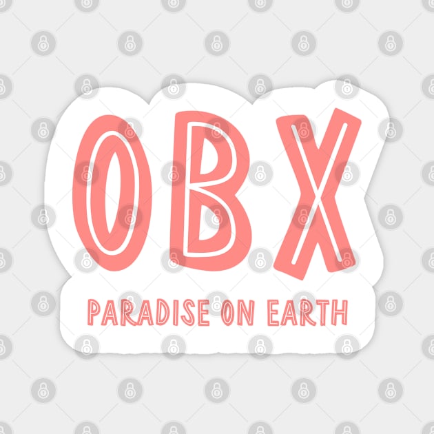 OBX - Paradise on Earth (Red) Magnet by cartershart