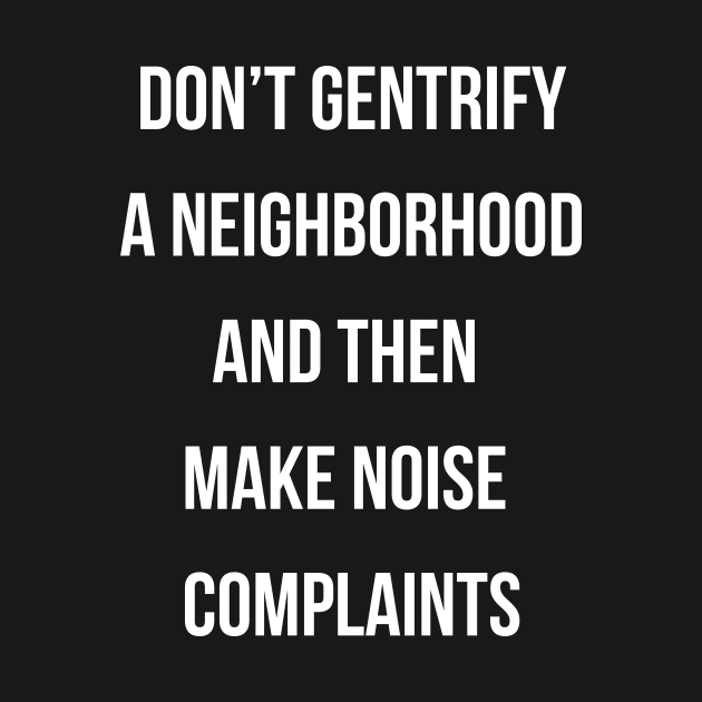 DON'T MAKE NOISE COMPLAINTS by Gemini Chronicles