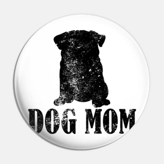 Pugs Dog Mom Pin by AstridLdenOs