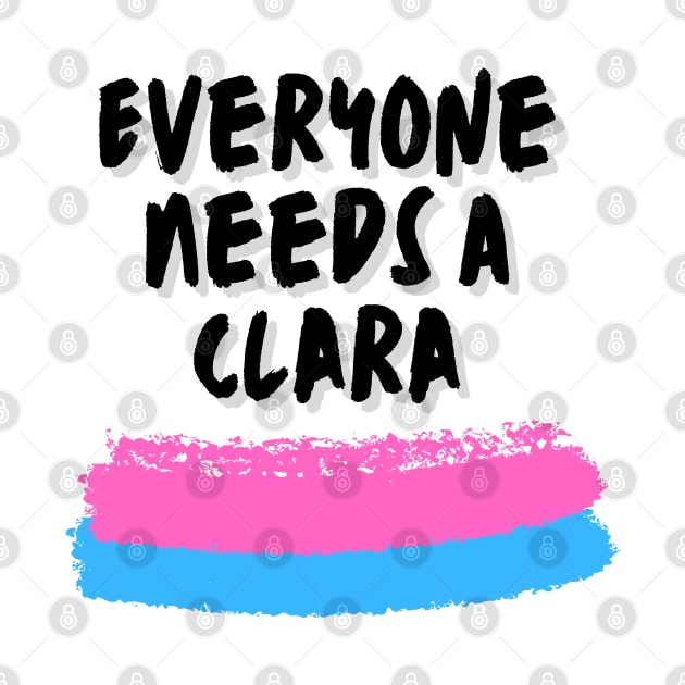 Clara Name Design Everyone Needs A Clara by Alihassan-Art