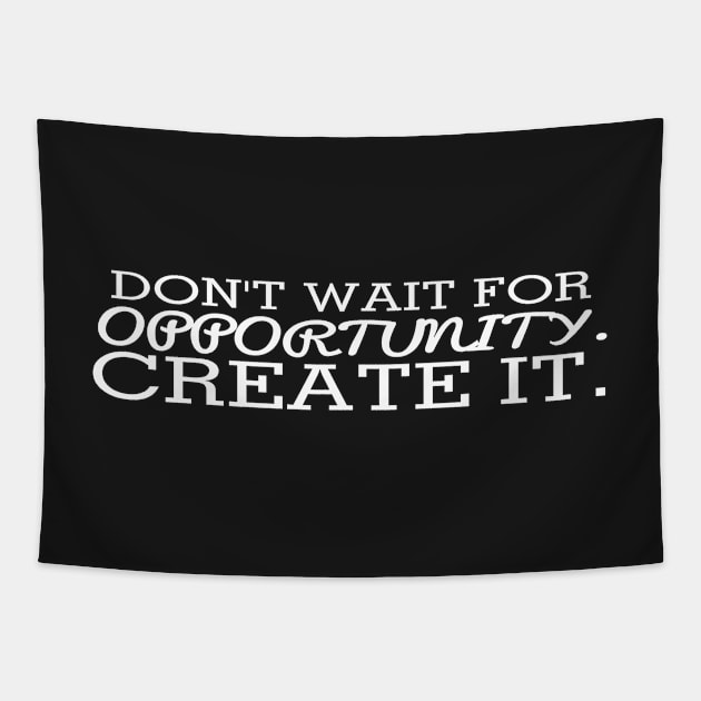 Create opportunities Tapestry by CanvasCraft