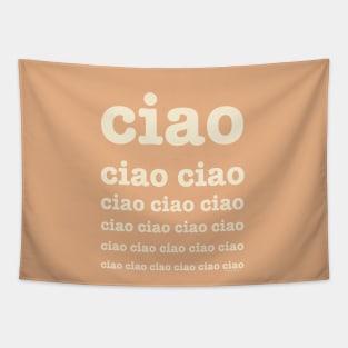 Ciao. ciao ciao ciao ciao ciao. Tapestry