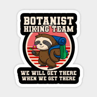 Botanist Hiking Team Sloth Magnet