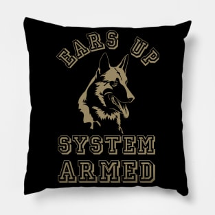 German Shepherd Ears Up System Armed Dog Lover Pillow