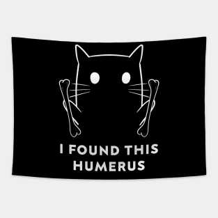 Funny I Found This Humerus CAT Boo Ghost Halloween Costume Tapestry