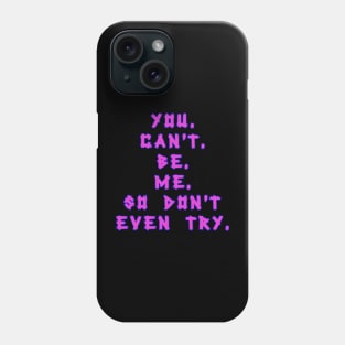 Be you Phone Case