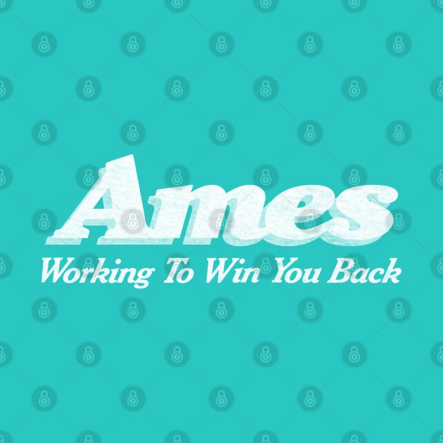 Ames Department Store - Working to Bring you Back by Turboglyde