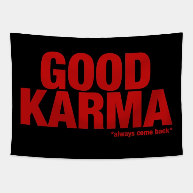 good karma always come back Tapestry by nastyart