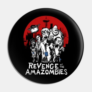 Revenge of the Amazombies Pin