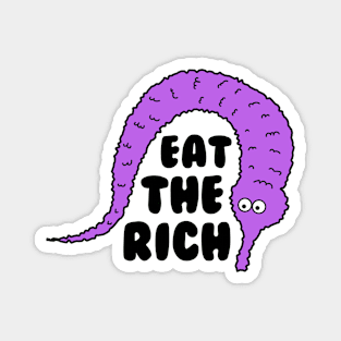 Worm On A String Eat The Rich Magnet