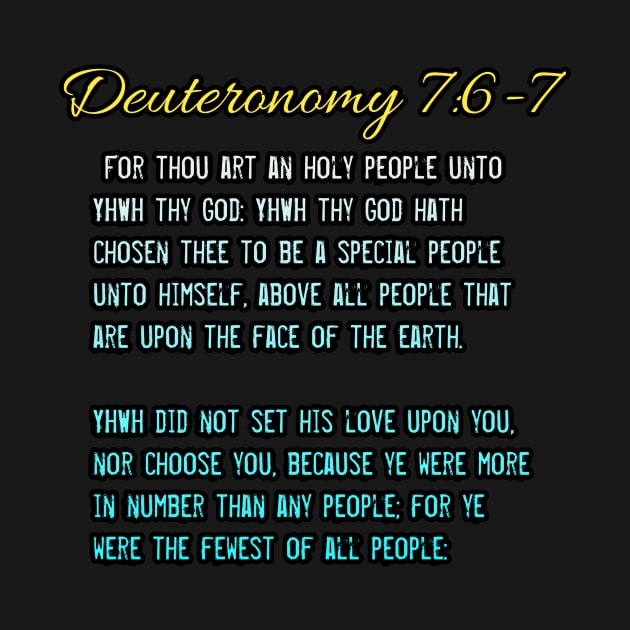 Deuteronomy 7:6-7 by Yachaad Yasharahla