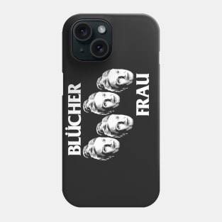 FRAU BLUCHER \m/ Phone Case