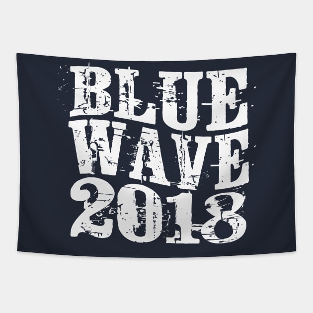 Blue Wave 2018 #BlueWave2018 Vote Democrat Tapestry by SugarMootz