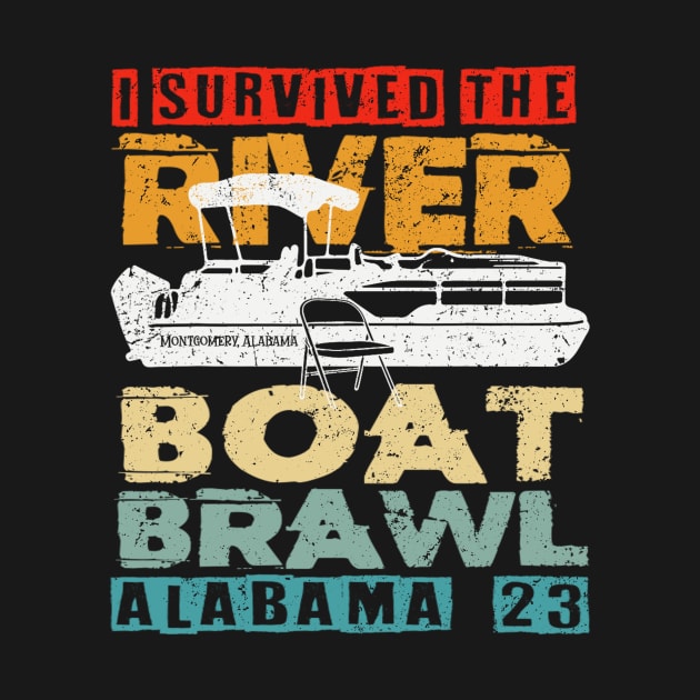 I Survived The Riverboat Brawl Alabama Funny Humorous Fight by glaucomaegford