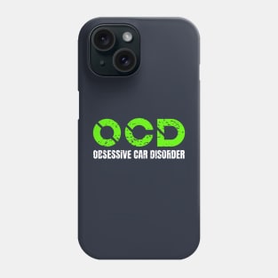 Obsessive Car Disorder Funny OCD Phone Case